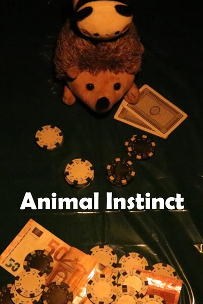 Animal Instinct